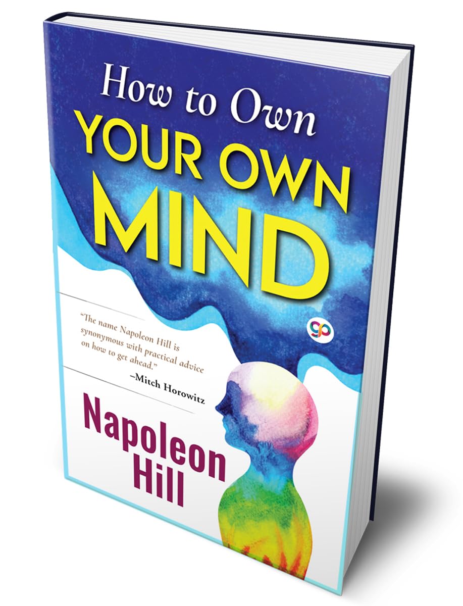 How to Own Your Own Mind