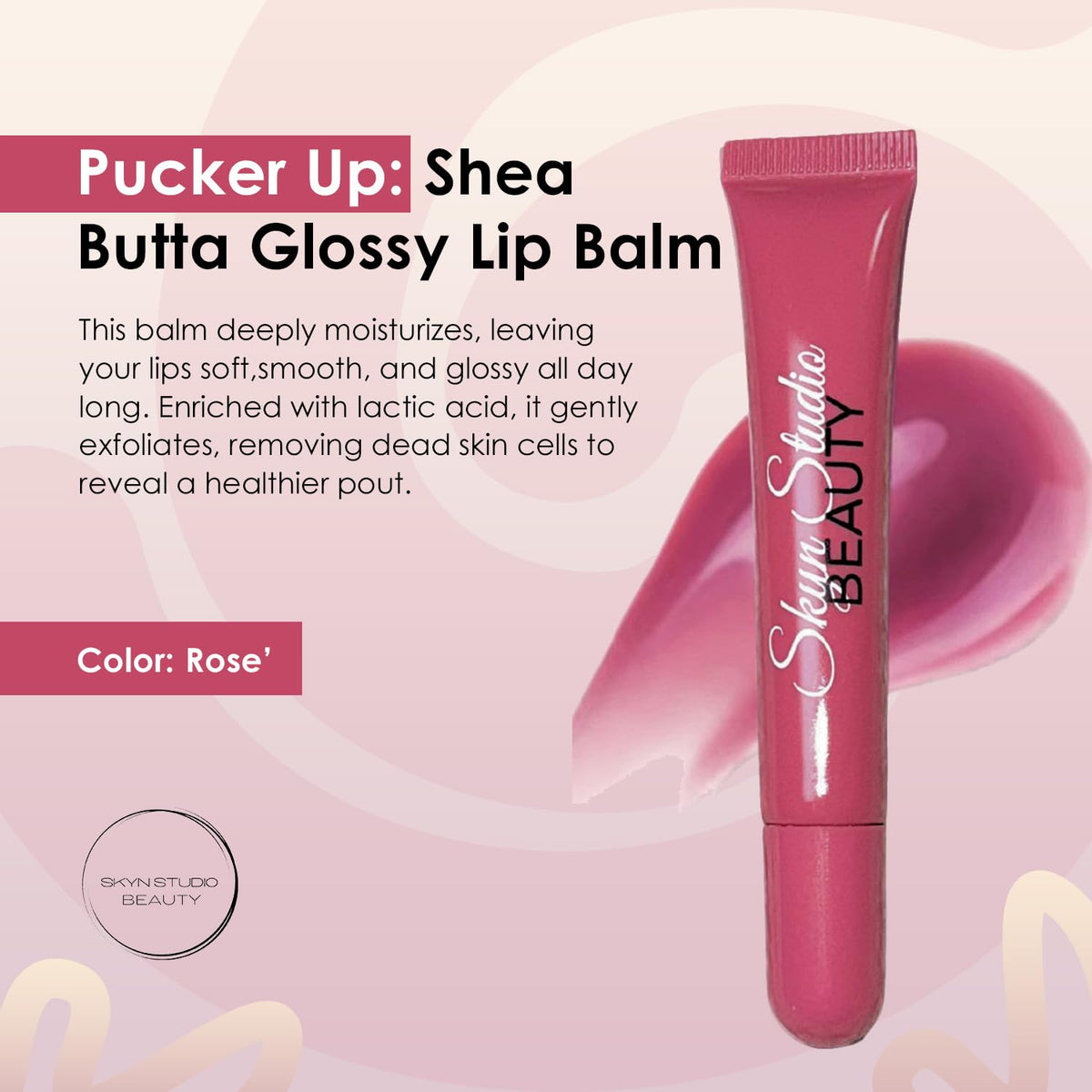 BEAUTY Pucker Up Shea Butta Glossy Lip Balm, Hydrating Lip Balm, Peptide Lip Treatment, Exfoliating Lip Balm, Lightweight, Moisturize and Tint Lip Care Products (0.4 Oz) (Rose')