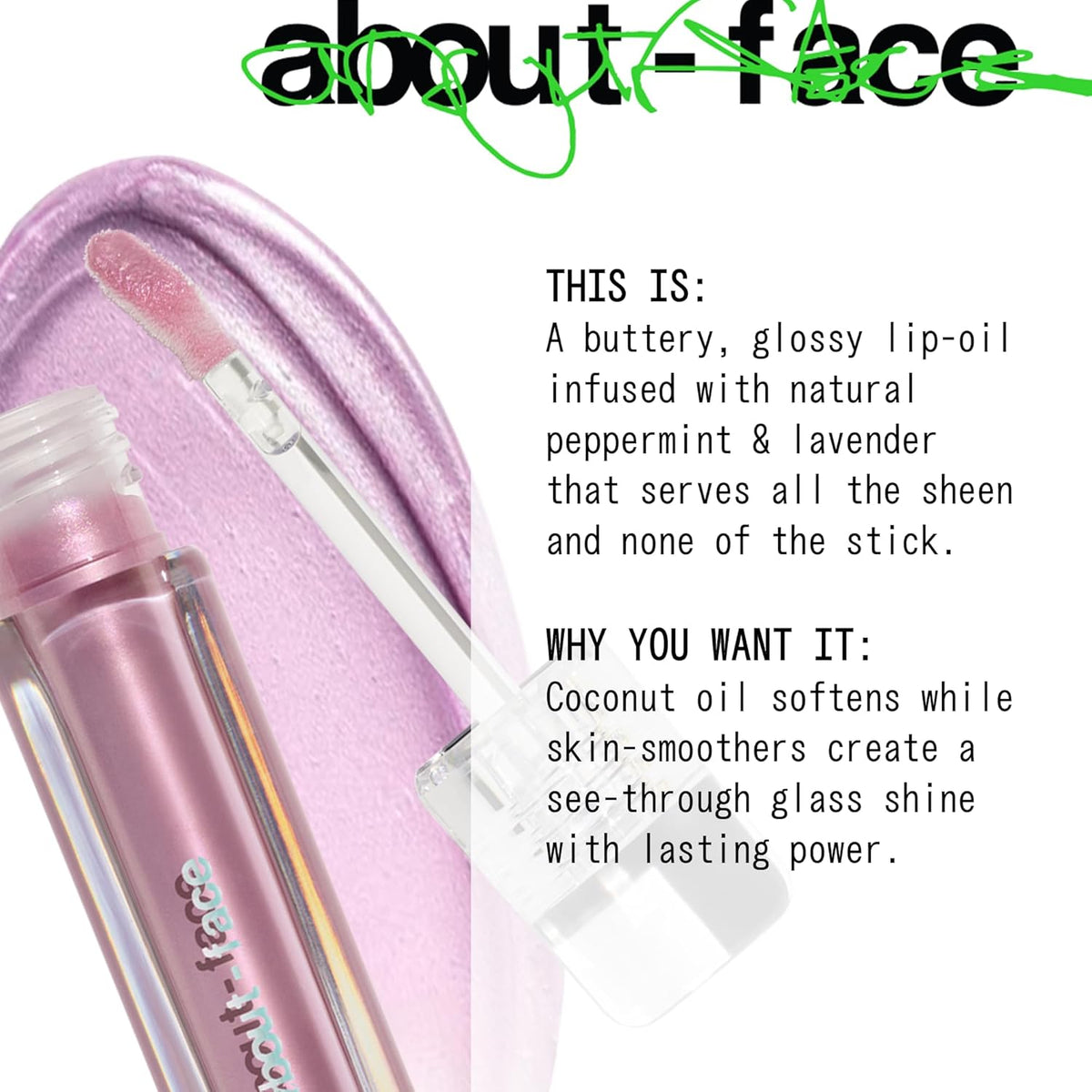 about-face Light Lock Lip Gloss Please Obey– Non-Sticky, High-Shine Lip Oil Gloss with Coconut Oil, Peppermint & Lavender – Vegan, Cruelty-Free, Clean Beauty – 0.21 oz (Iced Lavender)