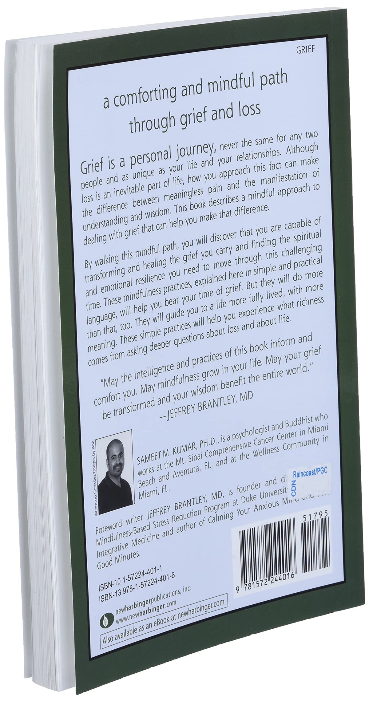 Grieving Mindfully: A Compassionate and Spiritual Guide to Coping with Loss